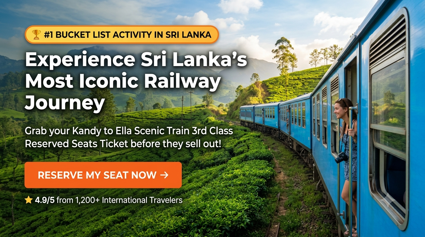 Kandy To Ella Scenic Train 3rd Class Reserved Seats Ticket